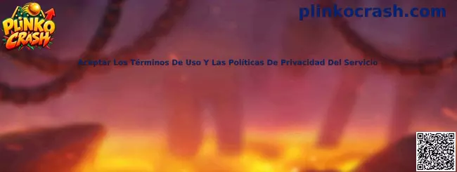 Información sobre términos de uso y privacidad de Plinko Crash
