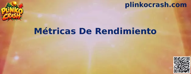 Análisis de métricas de rendimiento de Plinko Crash