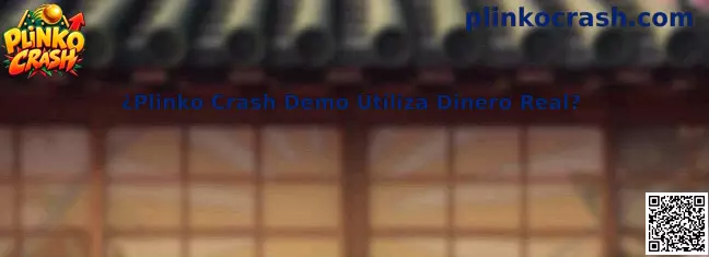 Guía preventiva sobre Plinko Crash Demo y el uso de dinero real