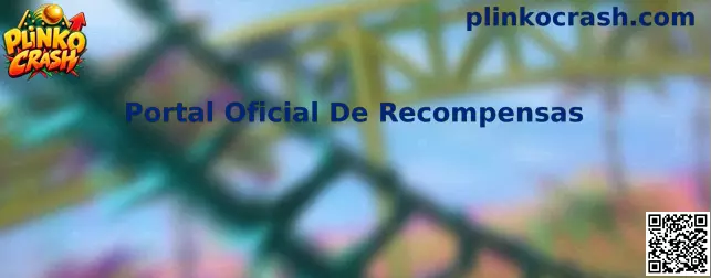 Portal Oficial De Recompensas de Plinko Crash
