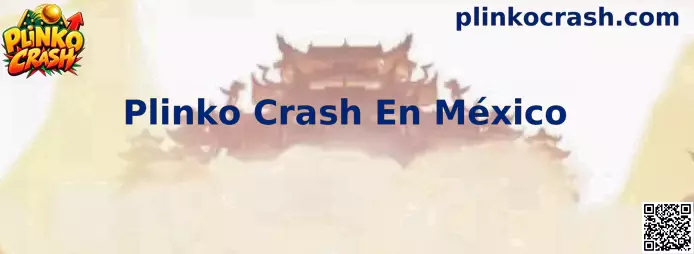 Plinko Crash En México y referencia visual para consultar condiciones de juego