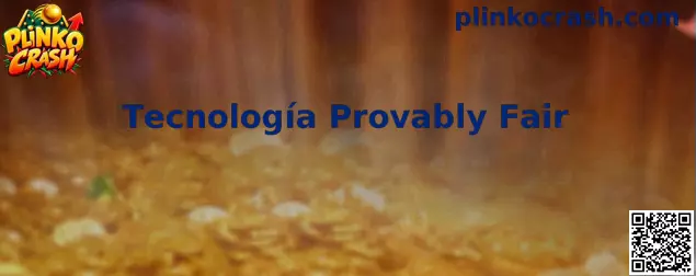 Tecnología Provably Fair aplicada a Plinko Crash