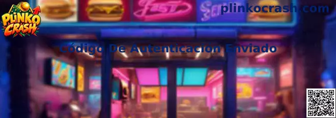 Código De Autenticación Enviado en Plinko Crash